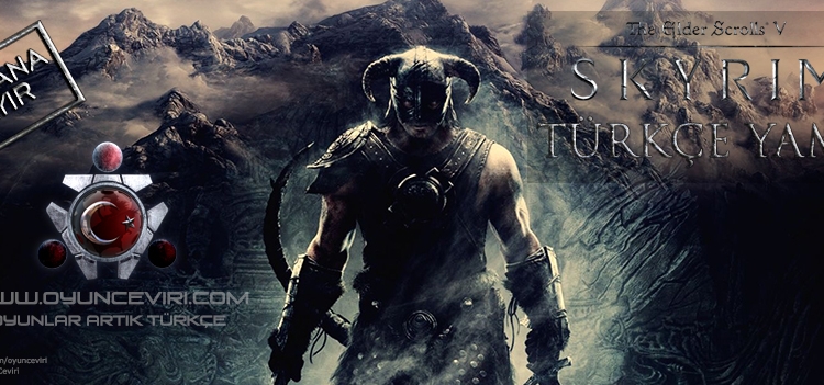 The Elder Scrolls V – Skyrim Türkçe Yama