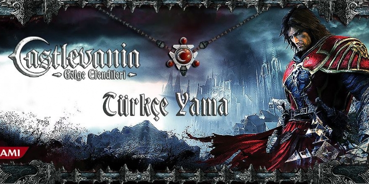 Castlevania: Gölge Efendileri Türkçe Yama