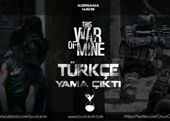 This War Of Mine – % 100 Türkçe Yama