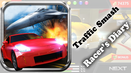 Traffic Smash : Racer’s Diary