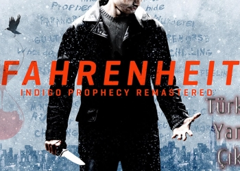 Fahrenheit: Indigo Prophecy Remastered Türkçe Yama v1.0