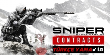 Sniper Ghost Warrior Contracts – Türkçe Yama v1.0
