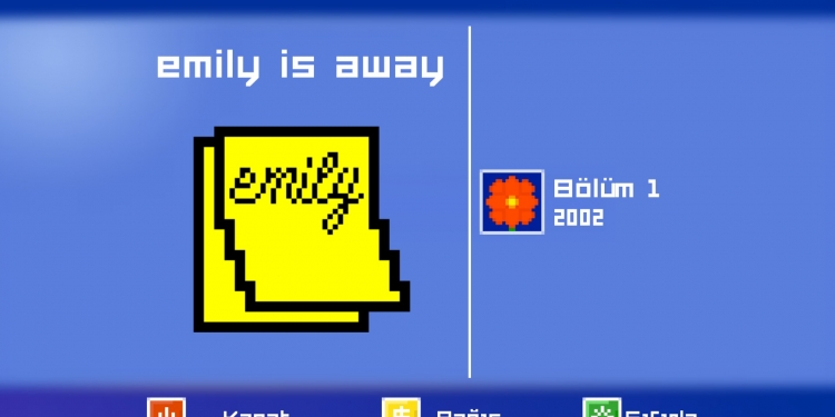 Emily is Away Türkçe Yama